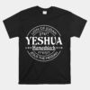 Yeshua Hamashiach Jesus The Messiah Lion Of Judah Christian Unisex T-Shirt
