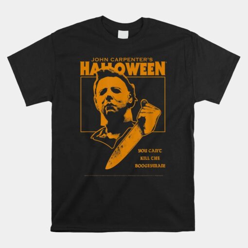 You Can't Kill The Boogeyman Halloween Unisex T-Shirt