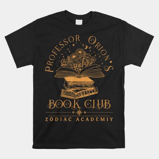 Zodiac Academy Professor Orion's Book Club Book Nerd Unisex T-Shirt